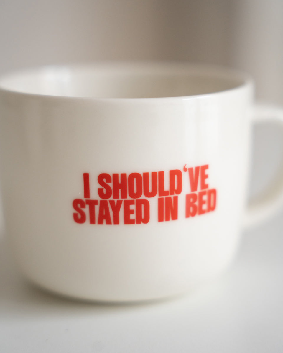 STAYED IN BED Tasse