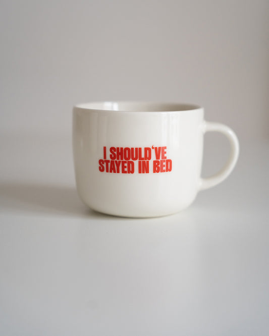 STAYED IN BED Tasse